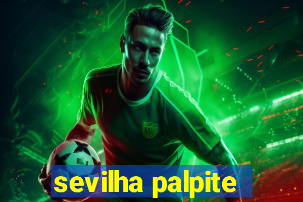 sevilha palpite